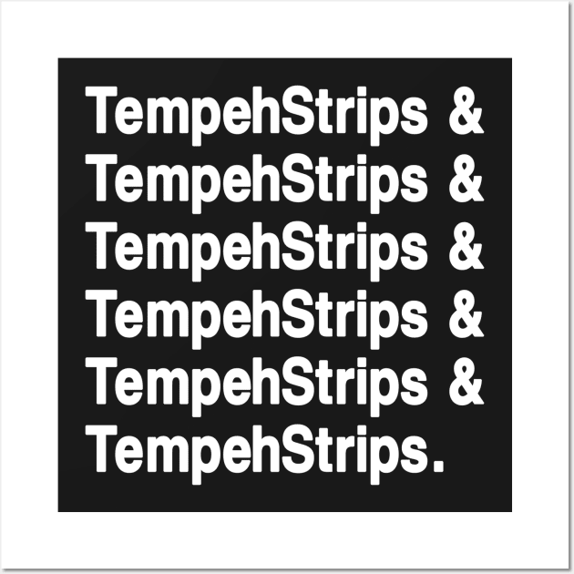 Tempeh Strips Wall Art by TheresaLammon